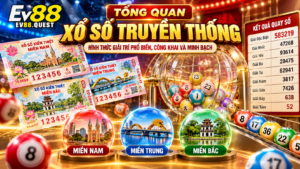 Tổng quan Xổ Số Truyền Thống